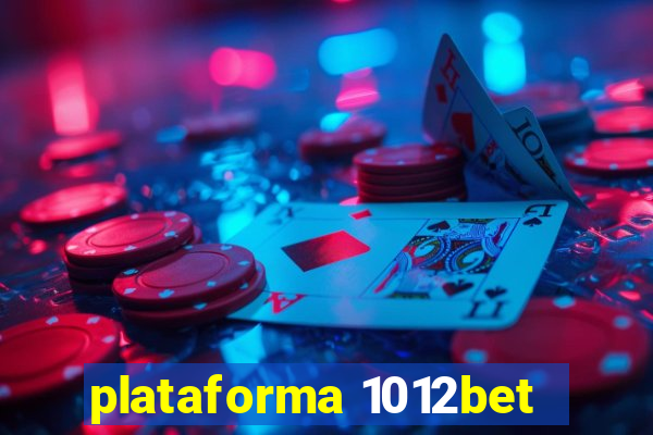 plataforma 1012bet